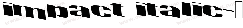 impact italic字体转换